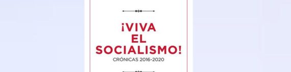 viva el socialismo